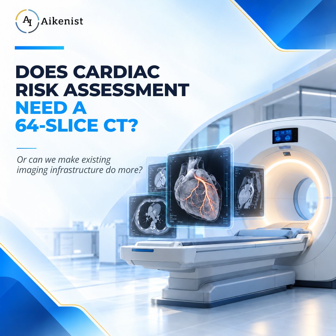 Does cardiac risk assessment need a 64-slice CT, or can we make existing imaging infrastructure do more?