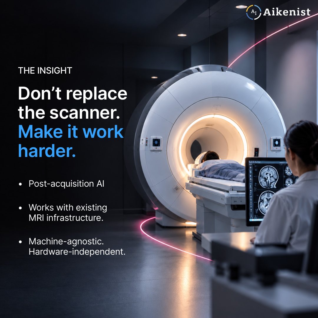 Don't replace the scanner, make it work harder: post-acquisition AI that works with existing MRI infrastructure and is machine-agnostic