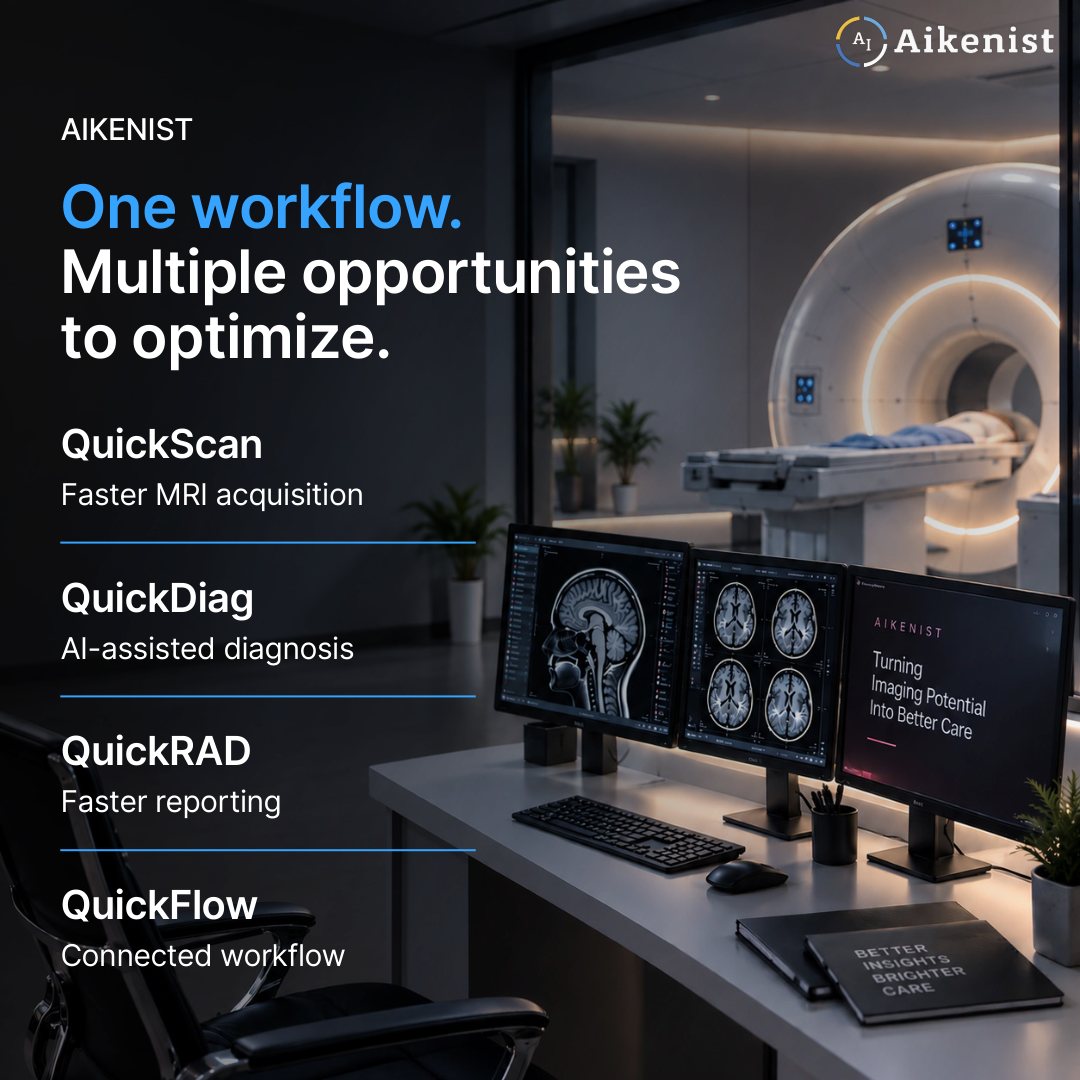 One workflow, multiple opportunities to optimise: QuickScan, QuickDiag, QuickRad and QuickFlow